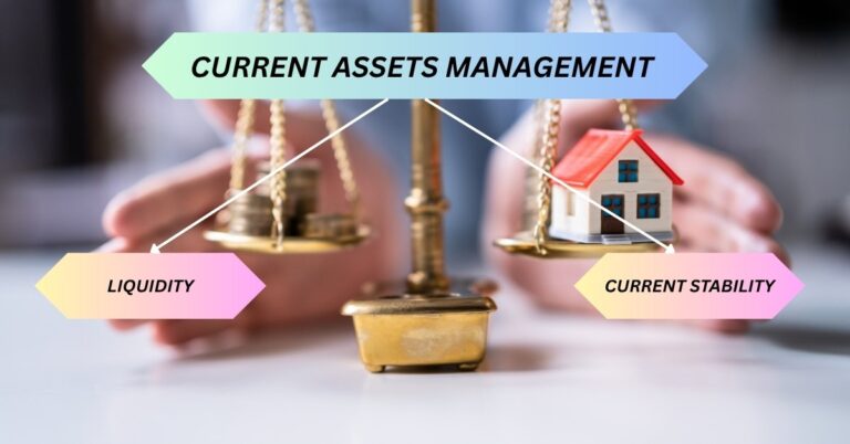 About the management of current assets