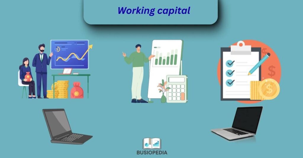 Working Capital